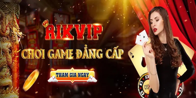 Giới thiệu Rikvip Tổng quan thương hiệu Rikvip
