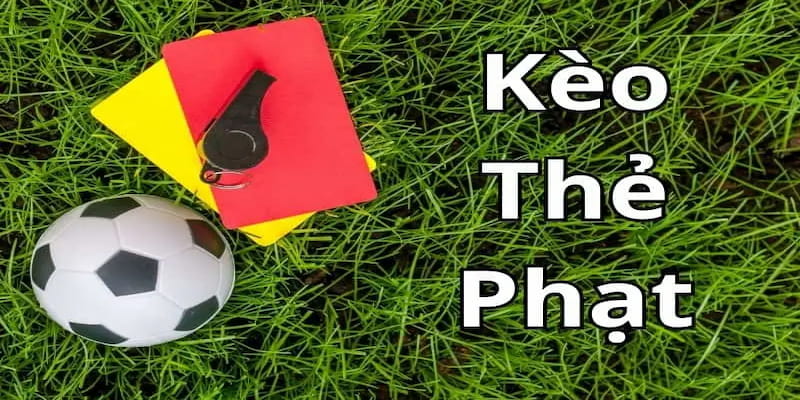 Kèo thẻ phạt Ưu điểm khi chơi kèo thẻ phạt tại Rikvip